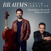 Massimiliano Martinelli, Benjamin Engeli - Brahms: Cello Sonatas Nos. 1 & 2 (2023) [Hi-Res]