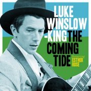 Luke Winslow-King - The Coming Tide (2013)