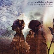 Tamsin Elliott & Tarek Elazhary - So Far We Have Come (2023) [Hi-Res]