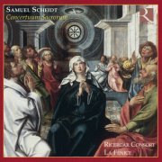 Ricercar Consort, La Fenice, Philippe Pierlot - Samuel Scheidt: Concertuum Sacrorum (2007)