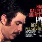 Hal Galper Quintet - Live at the Berlin Philharmonic 1977 (2021) CD Rip