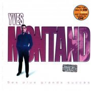 Yves Montand - Ses plus grands succés (2CD) (2001) CD-Rip