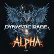 Dynastic Rage - Alpha (2024) Hi-Res