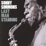 Sonny Simmons - Last Man Standing (2007)
