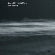 Benedikt Jahnel Trio - Equilibrium (2012) [Hi-Res]
