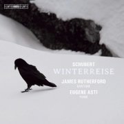 James Rutherford, Eugene Asti - Schubert: Winterreise, Op. 89, D. 911 (Arr. for Baritone & Piano) (2021) [Hi-Res]