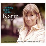 Karin Ottelohe - Nothing Really Ends (2011)