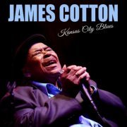 James Cotton - Kansas City Blues (Live) (2022) [Hi-Res]