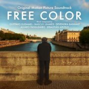 Gustavo Dudamel, Nascuy Linares, Devendra Banhart, Alvaro Paiva Bimbo, Sebastián Arvelo - Free Color (Original Motion Picture Soundtrack) (2021) [Hi-Res]