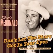 Skeets McDonald - Don't Let The Stars Get In Your Eyes: The Singles Collection 1950-62 (2024)