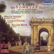 Miklos Spanyi, Laszlo Paulik, Balazs Mate - Carl Friedrich Abel: Six Sonatas, Op. 2 (2001)
