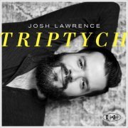 Josh Lawrence - Triptych (2019) [Hi-Res]