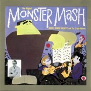 Bobby Boris Pickett and the Crypt Kickers - The Original Monster Mash! (Remastered) (2018) [Hi-Res]