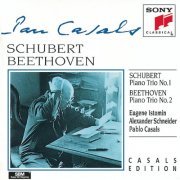 Pablo Casals, Eugene Istomin, Alexander Schneider - Schubert: Piano Trio No. 1 / Beethoven: Piano Trio No. 2 (1993)