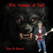 Ron D Bowes - The Hounds of Hell (2023)