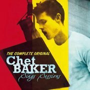 Chet Baker - The Complete Original Chet Baker Sings Sessions (Bonus Track Version) (2020)