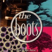 The Boots - Turn To Tree (1994)
