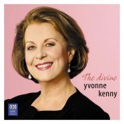 Yvonne Kenny - The Divine Yvonne Kenny (2006)