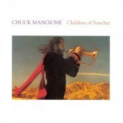 Chuck Mangione - Children of Sanchez (1978) [CDRip]