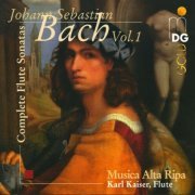 Karl Kaiser, Musica Alta Ripa - J.S. Bach: Complete Flute Sonatas, Vol. 1 (1999)