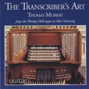 Thomas Murray - The Transcriber's Art (1993)