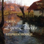 Stephen Hough - Grieg: Lyric Pieces (2015) [Hi-Res]