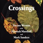 VERYAN WESTON - Crossings (2020)