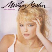 Marilyn Martin - This Is Serious (1988)