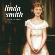Linda smith - Nothing Else Matters (2024) [Hi-Res]