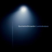 Quintetto Ghirardini - LentoAndare (2024) Hi-Res