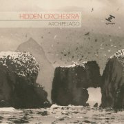 Hidden Orchestra - Archipelago (2012) [Hi-Res]