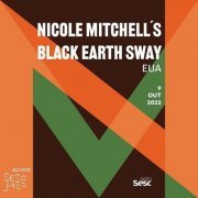 Nicole Mitchell - Sesc Jazz: Nicole Mitchell's Black Earth Sway (2023)