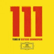 VA - 111 Years of Deutsche Grammophon (6CD BoxSet) (2009)