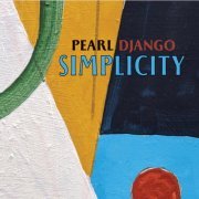 Pearl Django - Simplicity (2020)