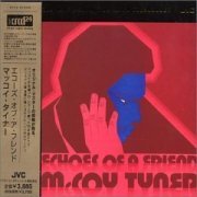 McCoy Tyner - Echoes Of A Friend (1972/2003)
