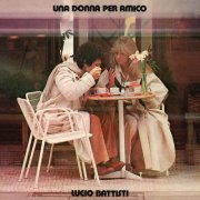Lucio Battisti - Una donna per amico (1978/2019) Hi-Res