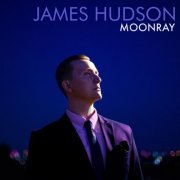 James Hudson - Moonray (2024) [Hi-Res]