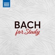 Jeno Jando, Takako Nishizaki, Maria Kliegel, Eleanor Bindman - Bach For Study (2021)