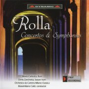 Massimiliano Caldi, Mario Carbotta, Denis Zanchetta - Rolla: Concertos & Symphonies (2003) CD-Rip