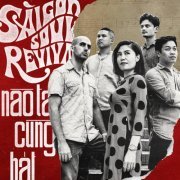 Saigon Soul Revival - Nào Ta Cùng Hát (2020) [Hi-Res]