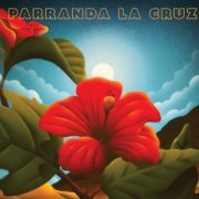 Parranda La Cruz - Parranda La Cruz (2023) Hi-Res