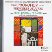 Abdel Rahman El Bacha - Prokofiev: First Works for Piano (1990)