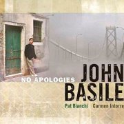 John Basile - No Apologies (2010)