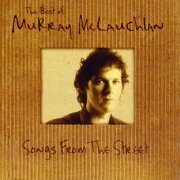 Murray McLauchlan - Songs From The Street (2007)