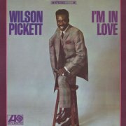 Wilson Pickett - I'm in Love (2002) [Hi-Res 192kHz]
