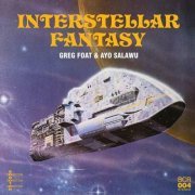 Greg Foat - Interstellar Fantasy (2023)