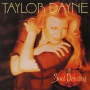 Taylor Dayne - Soul Dancing (Expanded Edition) (1992)