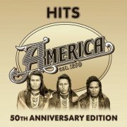 America - Hits 50th Anniversay Edition (2018)