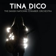 Tina Dico - Live With The Danish National Chamber Orchestra (2011)