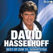 David Hasselhoff - Best Of Zum 70. Geburtstag (2022)